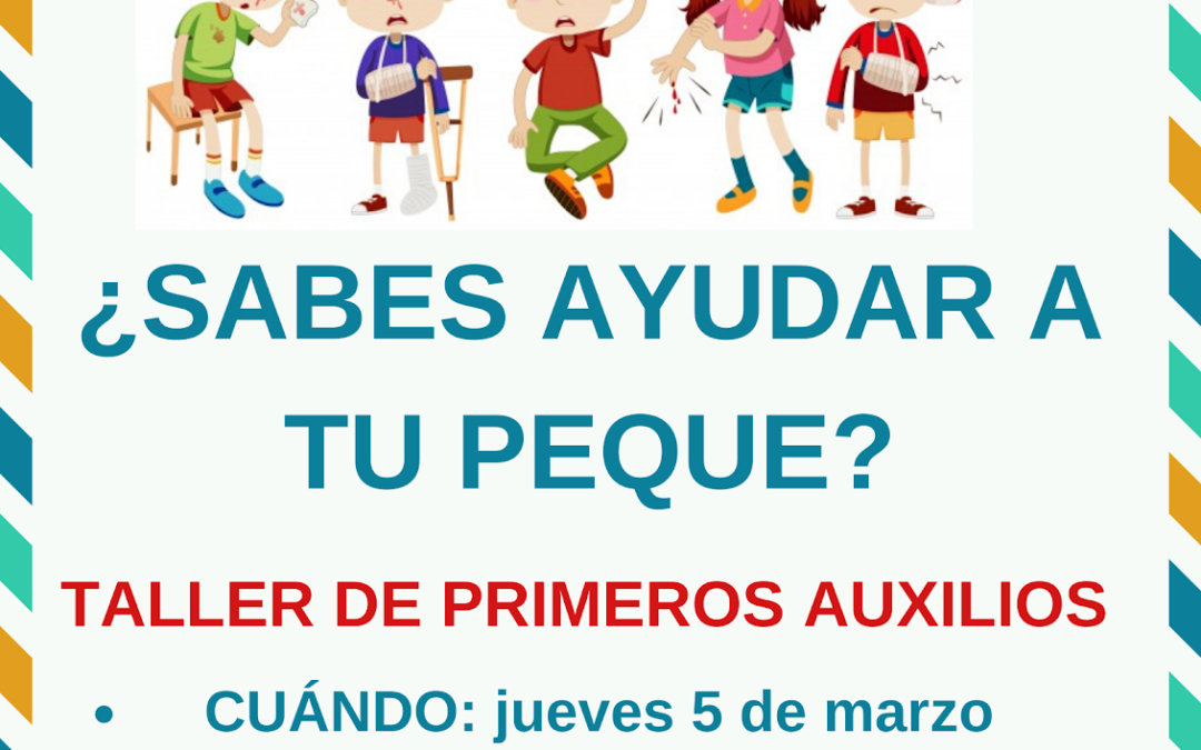 Escuela de padres – Taller primeros auxilios – marzo 2020